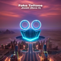 Jhoom (Move It) - Single - Fake Tattoos