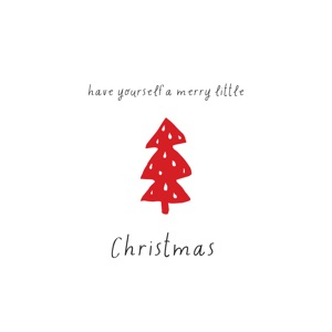Have Yourself a Merry Little Christmas - Single