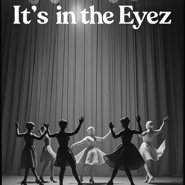 It's in the eyez