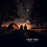 I Got You - Single - MGR 7TH