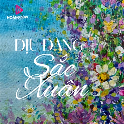 Dịu Dàng Sắc Xuân
