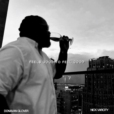 Feels Good To Feel Good