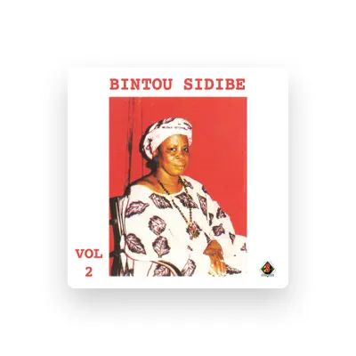 Listen to Bintou Sidibe, watch music videos, read bio, see tour dates & more!