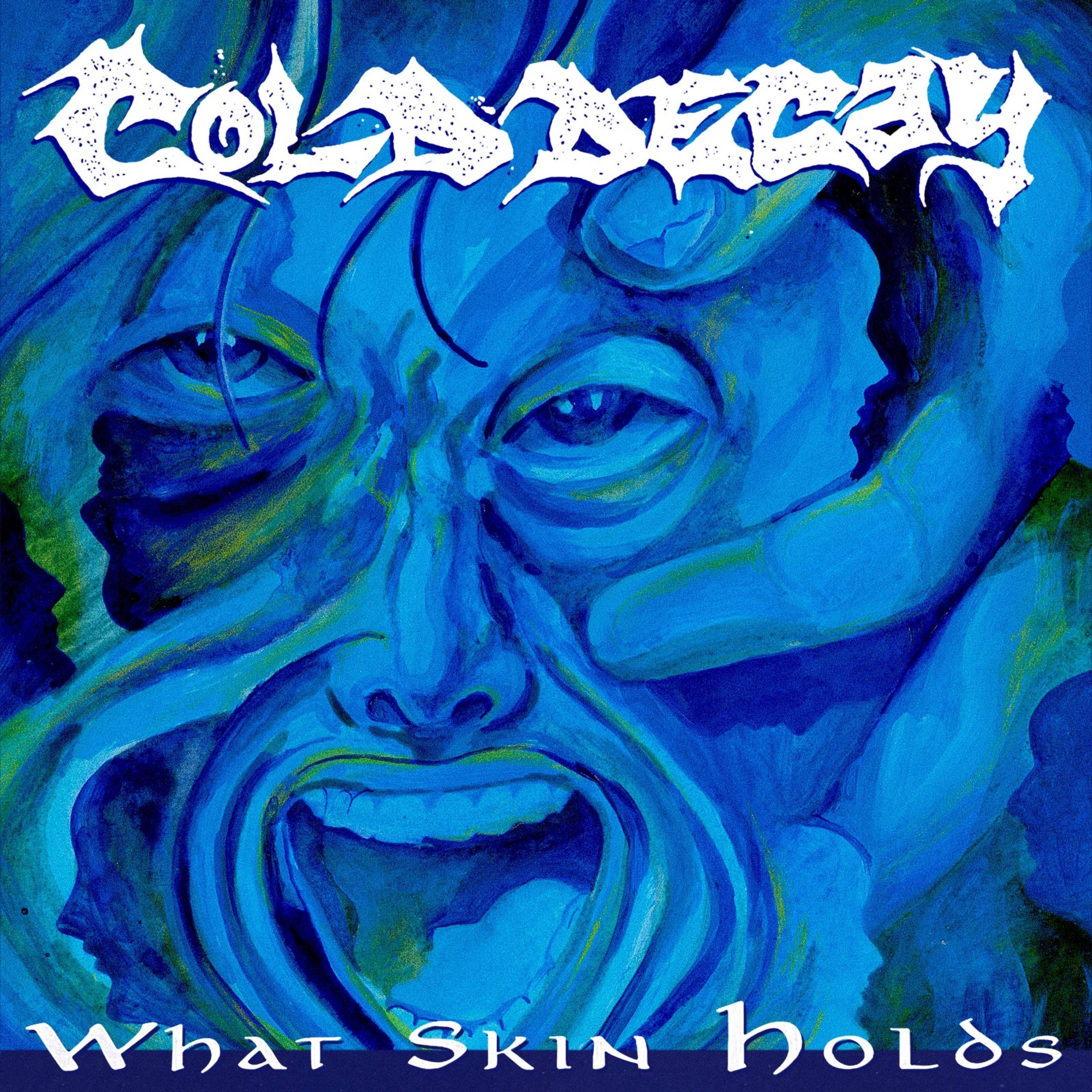 What Skin Holds