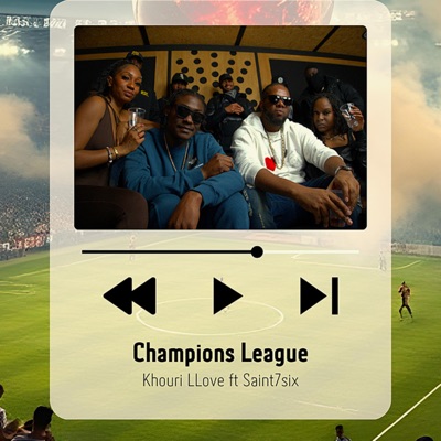 Champions League (feat. Saint 7six) - Single