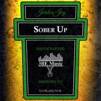 Sober Up - Single - Jordan~Jay