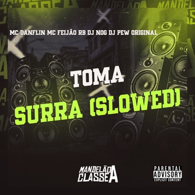 Toma Surra (Slowed) - Single