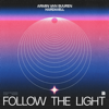 Follow the Light - Armin van Buuren & Hardwell