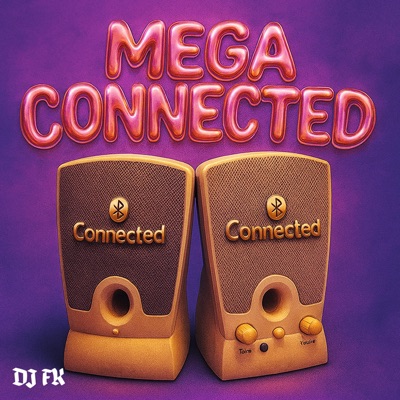 Mega Connected - Single