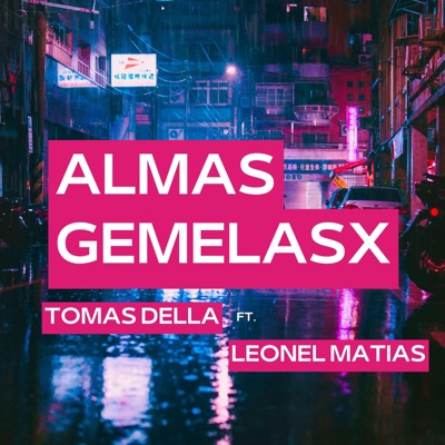 Almas GemelasX (feat. Leonel Matias) - Single