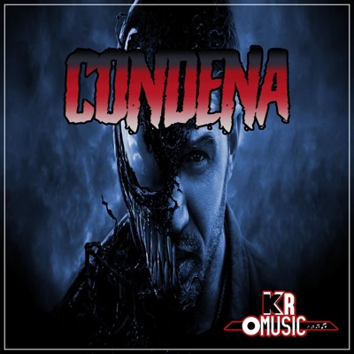 Condena (VENOM RAP) (feat. Ashura Music) - Single