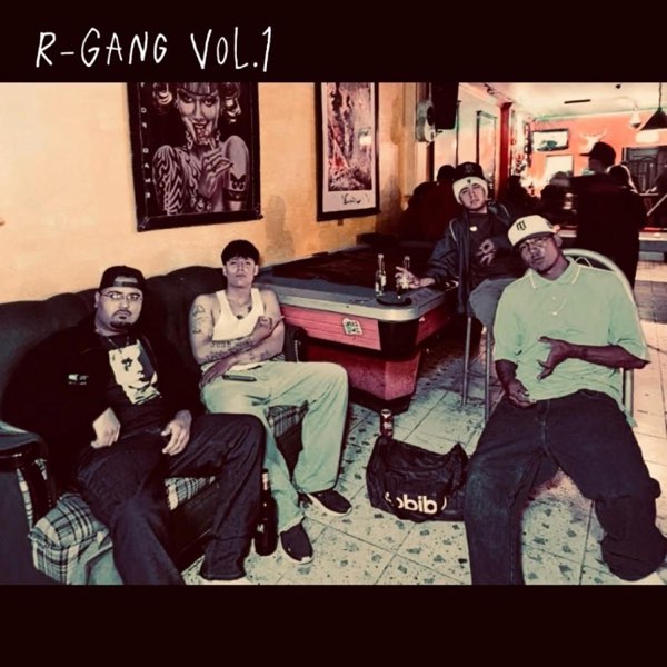 R-GANG, Vol. 1 - Album by R-Gang - Apple Music