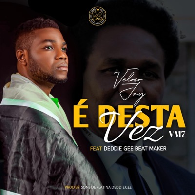 É desta vez (VM7) (feat. Eddie Gee Beat Maker) - Single