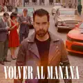 Volver Al Mañana