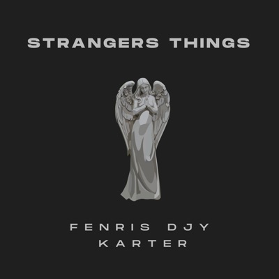 Strangers Things - Single