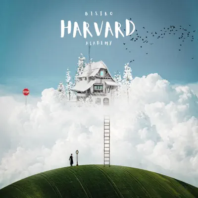 Listen to Harvard Academy by Bistro