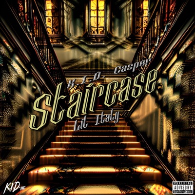 Staircase (feat. Lil Italy) - Single