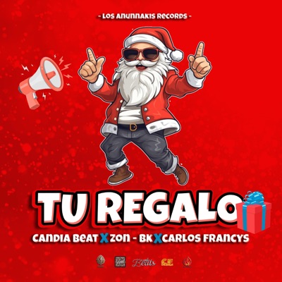 tu regalo (feat. candiabeats, carlosfrancys & zon bk) - Single