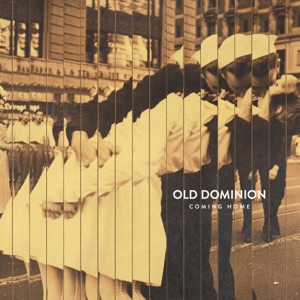 Old Dominion - Coming Home - Line Dance Music