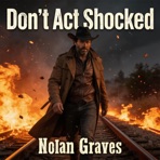 Don't Act Shocked - Single