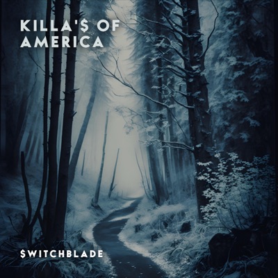 KILLA'$ OF AMERICA - EP