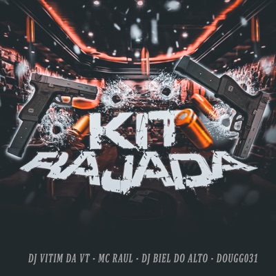 Kit Rajada (feat. DJ BIEL DO ALTO) - Single