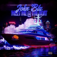 Meet Me @ The Boat - Single - John Blu