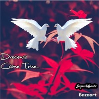Dreams Come True.. - SupurbBeatz