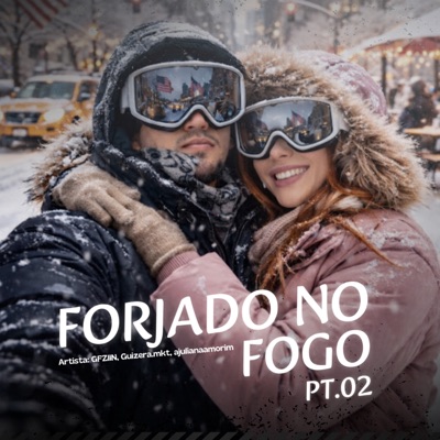 Forjado no Fogo, Pt. 02 - Single