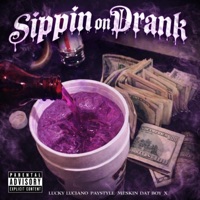 Sippin' on Drank (feat. Lucky Luciano & Paystyle Meskin) - Single - Dat Boy X