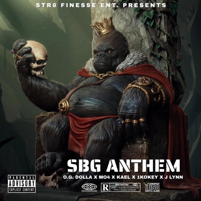 SBG Anthem (feat. Mo4, Kael, 1Kokey & J Lynn) - Single