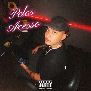 Pelos Acessos (feat. Dj Conrado)