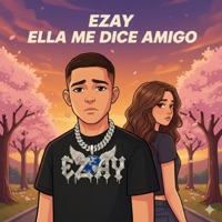 Me dice Amigo - Single - Ezay & ImpactMusic