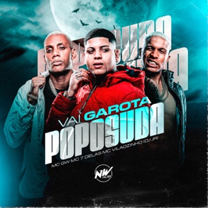 Vai Garota Poposuda (feat. MC GW)
