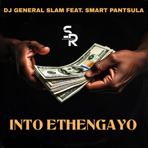 Into Ethengayo (feat. Smart Pantsula) - Single