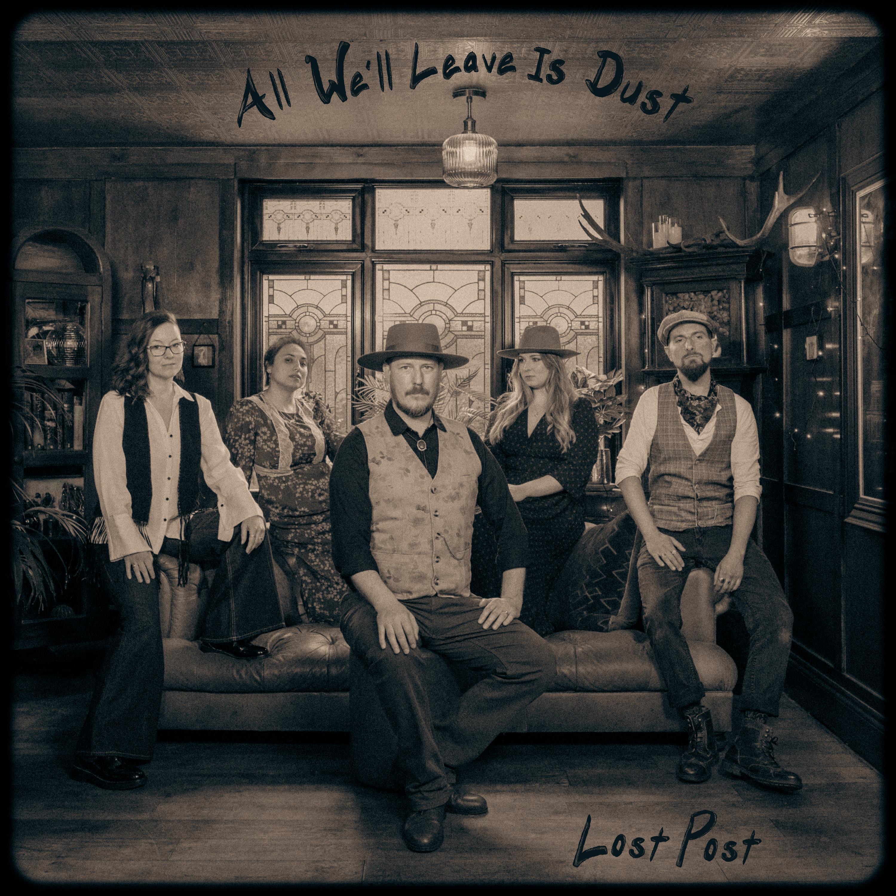All We'll Leave Is Dust