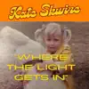 Where The Light Gets In