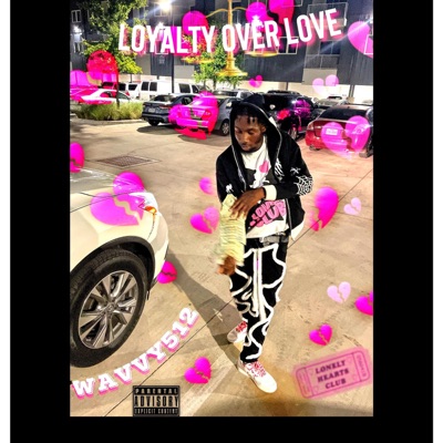 Loyalty Over Love - Single