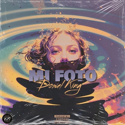 MI FOTO (feat. Dowel King) - Single