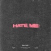 Hate Me - Single