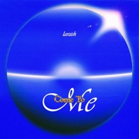 Come To Me - Single - Larzish
