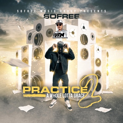 Practice 2: A Whole Lotta Grace (DJ Money Mix)