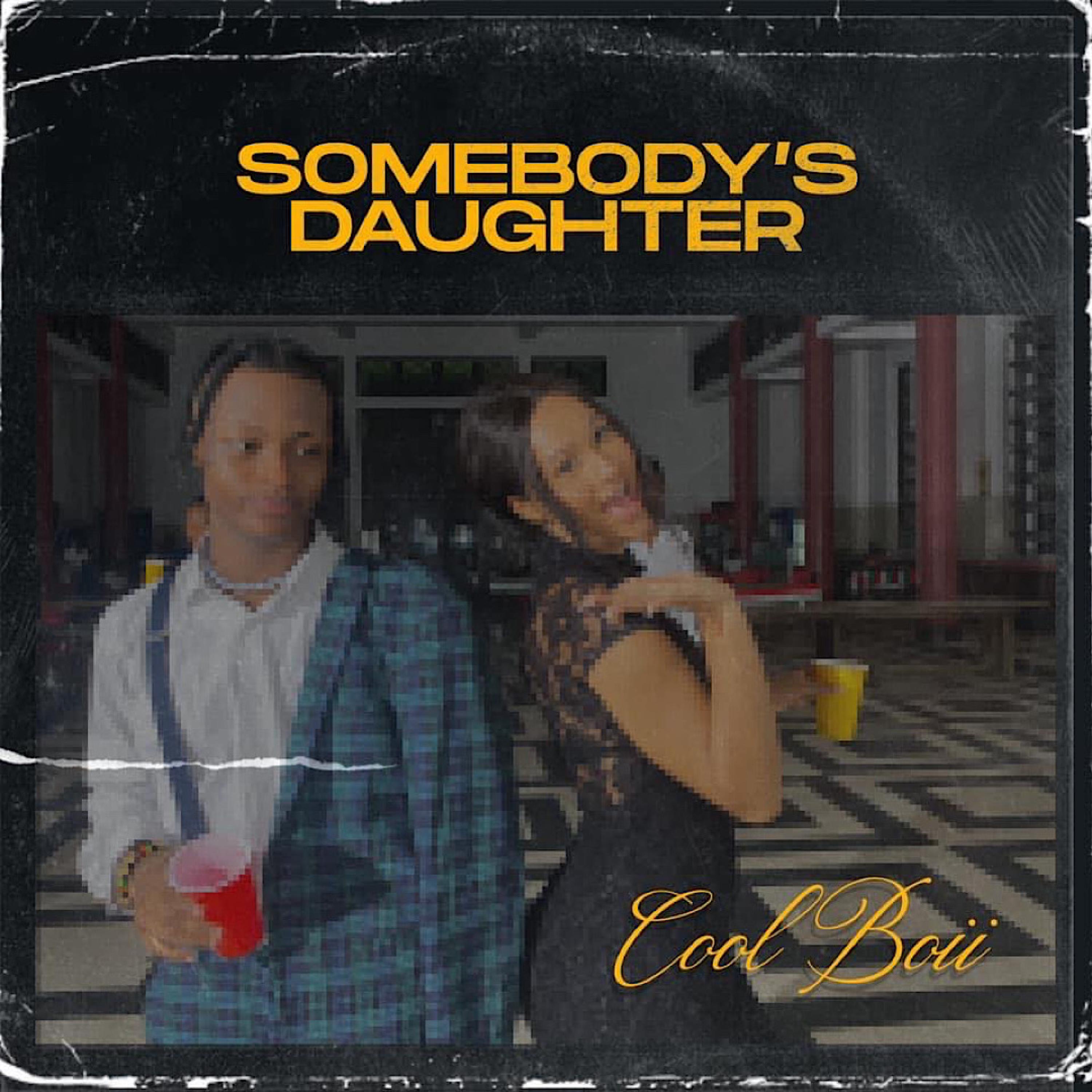 Somebody's Daughter - Single