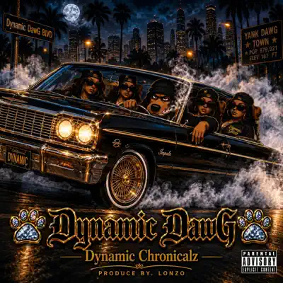 Listen to Dynamic Chronicalz - Single by BiG YanK Maane