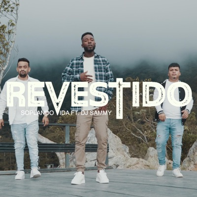 Revestido (feat. Dj Sammy) - Single