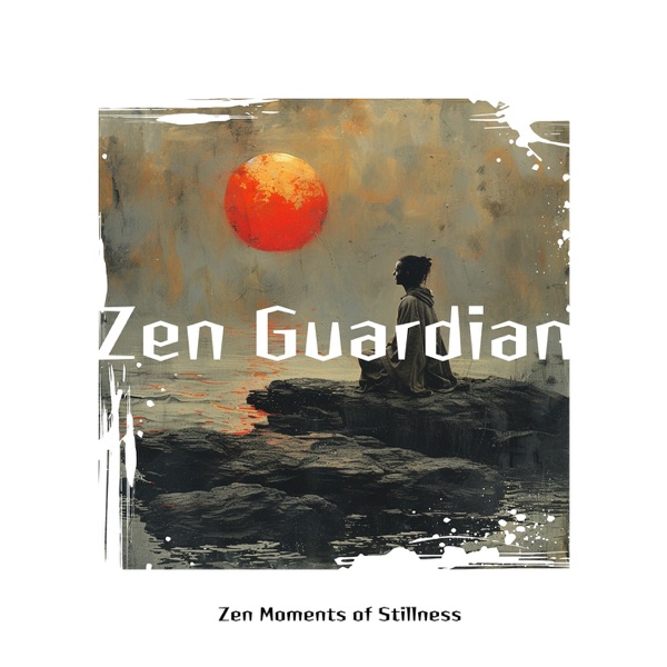 Zen Moments of Stillness