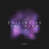 Falling in the Neon