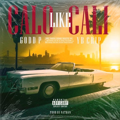 CALO LIKE CALI (feat. YOUNG BOY CRIP) - Single