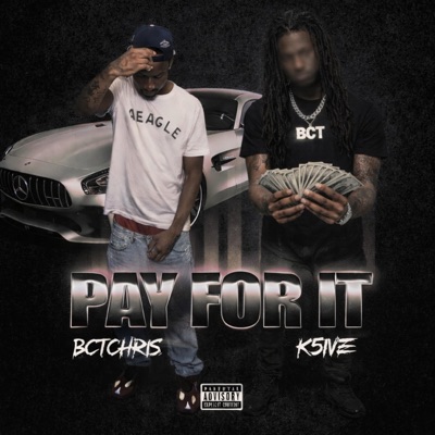 Pay for it (feat. BCTCHRIS) - Single