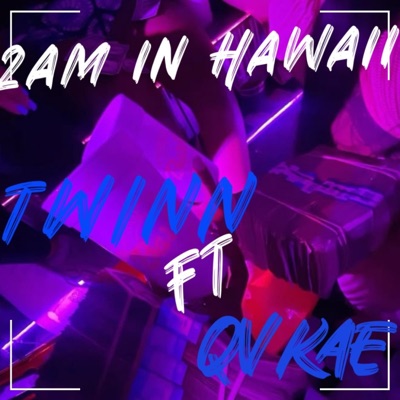 2am in HAWAII (feat. QVKAE) - Single